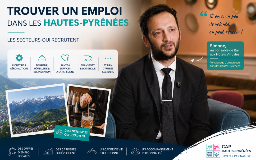 Trouver un emploi dans les Hautes-Pyrénées : les secteurs qui recrutent